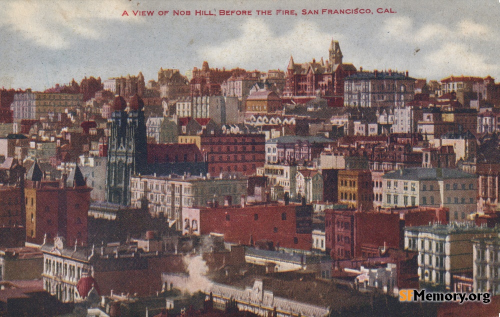 View of Nob Hill before the fire