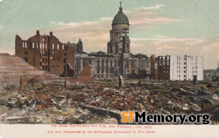 1906 Earthquake Ruins